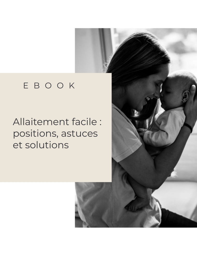 Allaitement facile : positions, astuces & solutions (E-book PDF)