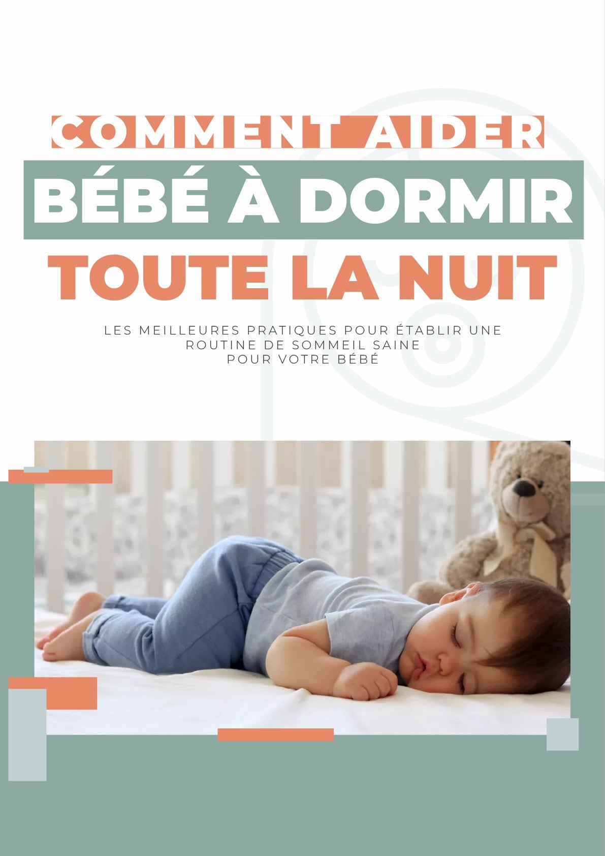 Comment aider bébé à dormir toute la nuit (E-book PDF)