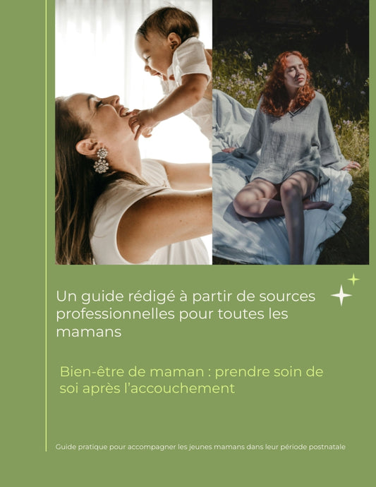 Bien-être de maman : prendre soin de soi après l’accouchement (E-book PDF)